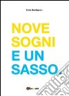 Nove sogni e un sasso libro