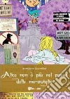 Alice non è più nel paese delle meraviglie libro