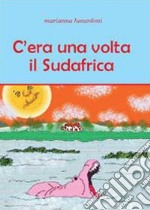 C'era una volta il Sudafrica