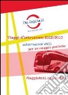 Viaggi d'istruzione 2012/2013. Informazioni utili per un viaggio perfetto libro di CTS Capitali (cur.)