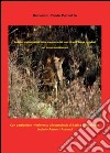 Appunti naturalistici sulla presenza del lupo (Canis lupus italicus) nel Lazio meridionale libro