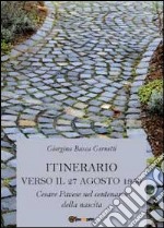 Itinerario verso il 27 agosto 1950 libro