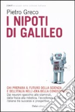 I nipoti di Galileo libro