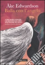 Balla con l'angelo libro