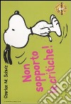 Non sopporto le critiche! Celebrate Peanuts 60 years (23) libro