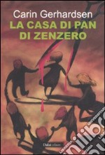 La casa di pan di zenzero