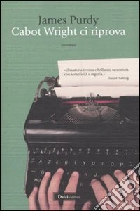 Cabot Wright ci riprova