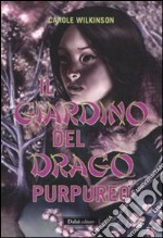 Il giardino del drago purpureo libro