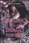 Il giardino del drago purpureo libro