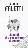 Appunti di un venditore di donne libro di Faletti Giorgio