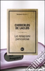 Le relazioni pericolose libro