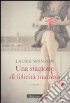 Una stagione di felicità inattesa libro