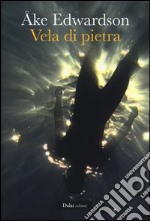 Vela di pietra libro