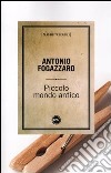 Piccolo mondo antico libro di Fogazzaro Antonio