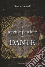 Le terzine perdute di Dante libro