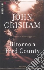 Ritorno a Ford County. Storie del Mississippi