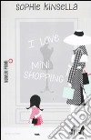 I love mini shopping libro
