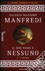 Il mio nome è Nessuno. Vol. 2: Il ritorno libro