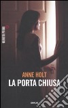 La porta chiusa libro