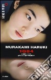 1Q84. Libro 1 e 2. Aprile-settembre libro