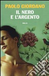 Il nero e l'argento libro