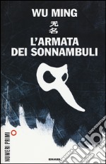 L'armata dei sonnambuli libro