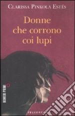 Donne che corrono coi lupi libro