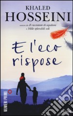 E l'eco rispose libro