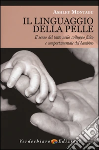 Il linguaggio della pelle libro