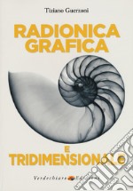 Radionica grafica e tridimensionale libro