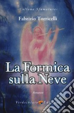 La formica sulla neve libro