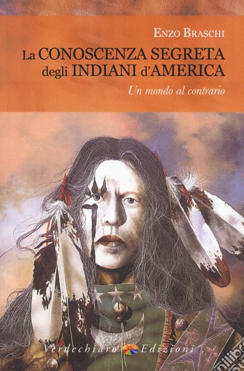 La conoscenza segreta degli indiani d'America
