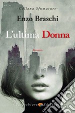 L'ultima donna libro