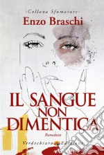 Il sangue non dimentica libro