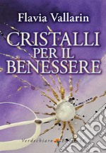 Cristalli per il benessere