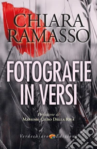 Fotografie in versi libro