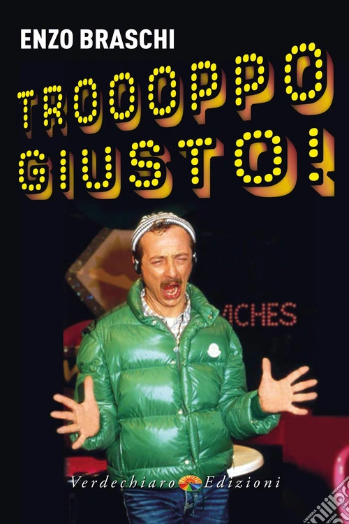 Troooppo giusto!