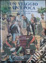 Un viaggio un'epoca. La visita dello zar Nicola II a Racconigi 23-25 ottobre 1909 libro