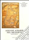 Aziende agrarie nel medioevo (secoli IX-XV). Forme della conduzione fondiaria nell'Italia nord-occidentale libro