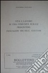 Vita e lavoro in una comunità piemontese. Pancalieri nei secoli XVII e XVIII libro di Caligaris Giacomina