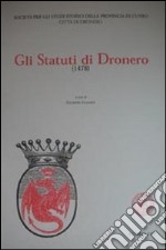 Gli statuti di Dronero libro