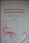 Documenti dell'Abbazia di Santa Maria di Staffarda. Integrazione al cartario libro