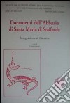 Documenti dell'Abbazia di Santa Maria di Staffarda. Integrazione al cartario libro di Merati P. (cur.)