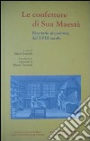 Le confetture di sua maestà. Ricettario piemontese del XVIII secolo libro