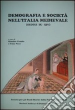 Demografia e società nell'Italia medievale. Secoli IX-XIV