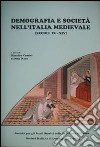 Demografia e società nell'Italia medievale. Secoli IX-XIV libro