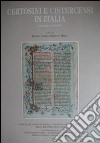 Certosini e cistercenzi in Italia (secoli XII-XV) libro
