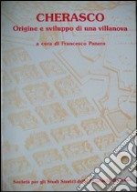 Cherasco. Origine e sviluppo di una villanova