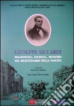 Giuseppe Siccardi. Magistrato, giurista, ministro, nel bicentenario della nascita