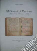 Gli statuti di Vernante e il diritto locale della contea di Tenda del codex statutorum loci Vernenti (1554). Ediz. critica libro